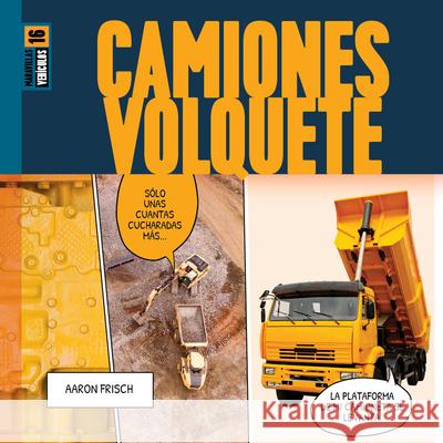 Camiones Volquete Aaron Frisch 9781682775165 Creative Paperbacks - książka