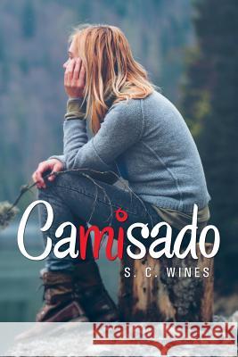 Camisado S. C. Wines 9781543429695 Xlibris - książka