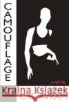 Camouflage C. C. Avram 9780595005239 Writers Club Press