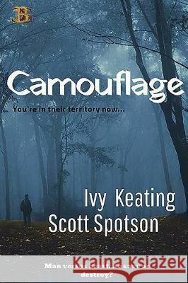 Camouflage Ivy Keating, Scott Spotson 9781947128552 Champagne Book Group - książka