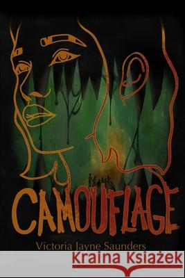 Camouflage: Book Three of the Topaz Trilogy Victoria Jayne Saunders 9781069873002 Vjs Books - książka