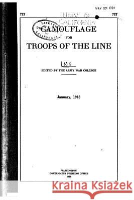 Camouflage for Troops of the Line Army War College (U S. ). 9781533365927 Createspace Independent Publishing Platform - książka