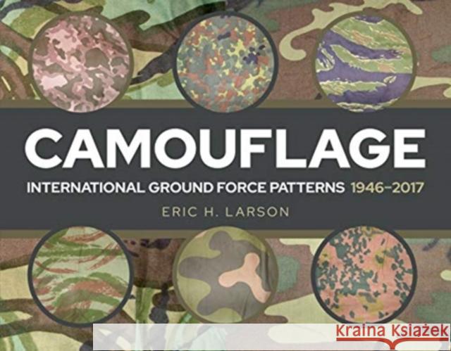 Camouflage: Modern International Military Patterns Eric H Larson 9781526738578 Pen & Sword Books Ltd - książka