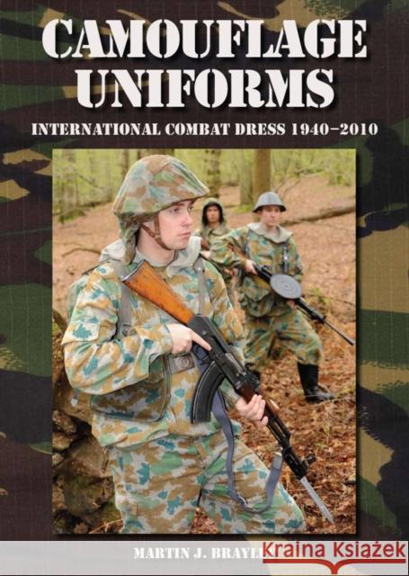 Camouflage Uniforms: International Combat Dress 1940-2010 Brayley, Martin 9781847971371 The Crowood Press Ltd - książka