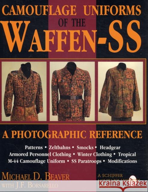 Camouflage Uniforms of the Waffen-SS : A Photographic Reference Michael Beaver 9780887408038 Schiffer Publishing - książka