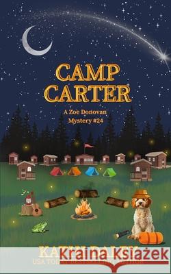 Camp Carter Kathi Daley 9781546577300 Createspace Independent Publishing Platform - książka