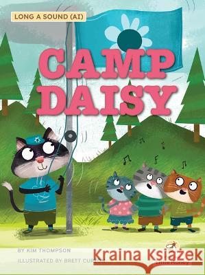 Camp Daisy Kim Thompson Brett Curzon 9781039835825 Crabtree Little Honey - książka