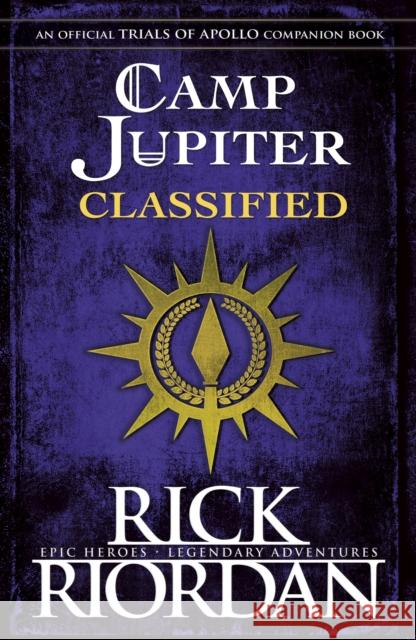 Camp Jupiter Classified: A Probatio's Journal Riordan Rick 9780241394175 Penguin Random House Children's UK - książka