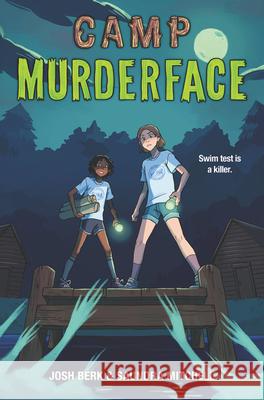 Camp Murderface Saundra Mitchell Josh Berk 9780062871633 HarperCollins - książka