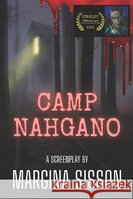 Camp Nahgano Margina Sisson 9798834994749 Independently Published - książka