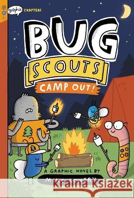 Camp Out!: A Graphix Chapters Book (Bug Scouts #2) Mike Lowery Mike Lowery 9781338726350 Graphix - książka