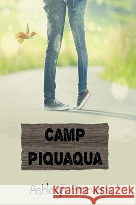 Camp Piquaqua Ashleigh Stevens 9781393994022 Work in Progress Wonders - książka