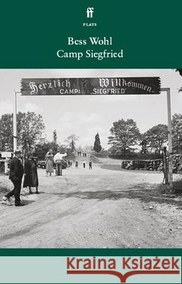 Camp Siegfried Bess Wohl 9780571374878 Faber & Faber - książka