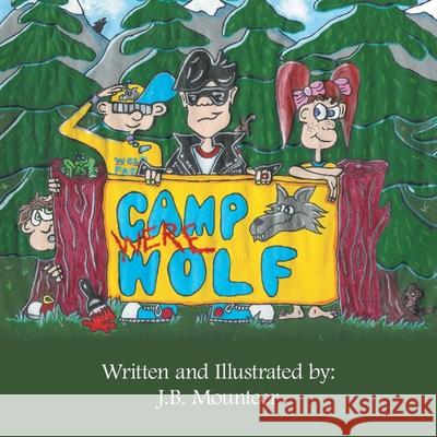 Camp (Were) Wolf Mounteer, J. B. 9781425991852 Authorhouse - książka