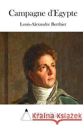 Campagne d'Egypte Fb Editions 9781514200162 Createspace - książka