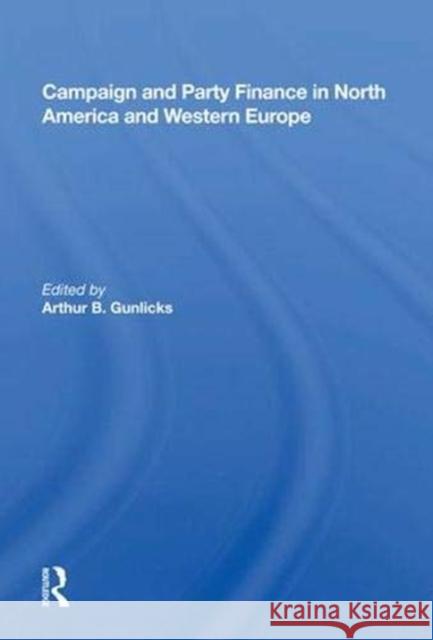 Campaign and Party Finance in North America and Western Europe  9780367012373 Taylor and Francis - książka