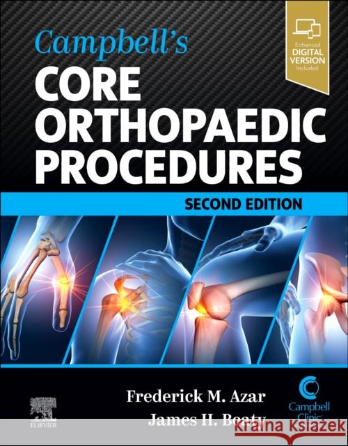 Campbell\'s Core Orthopaedic Procedures Frederick M. Azar James H. Beaty Linda K. Jones 9780323934572 Elsevier - książka