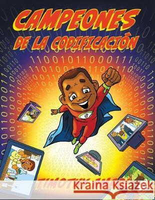 Campeones de la Codificación Timothy Amadi 9781611533651 Torchflame Books - książka