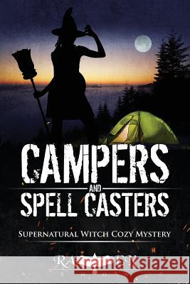 Campers and Spell Casters Raven Snow 9781976260087 Createspace Independent Publishing Platform - książka