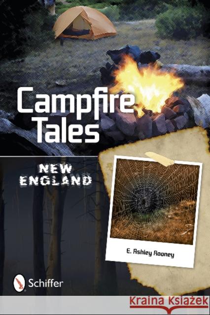 Campfire Tales New England Rooney, E. Ashley 9780764342905 Not Avail - książka