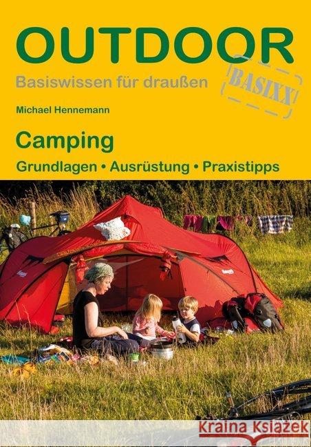 Camping : Grundlagen · Ausrüstung · Praxistipps Hennemann, Michael 9783866865792 Stein (Conrad) - książka