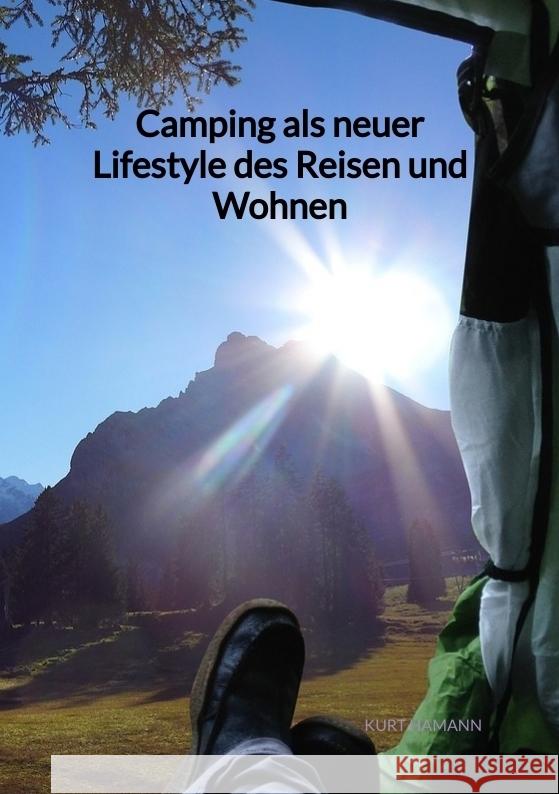 Camping als neuer Lifestyle des Reisen und Wohnen Hamann, Kurt 9783347941793 Jaltas Books - książka