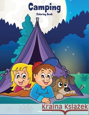 Camping Coloring Book 1 Nick Snels 9781981325191 Createspace Independent Publishing Platform - książka