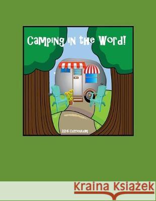 Camping in the Word! Jaycee Garlitz Tracy Holder 9781687210708 Independently Published - książka