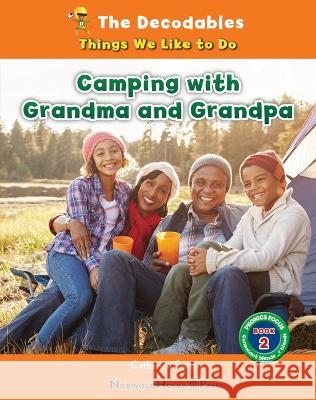 Camping with Grandma and Grandpa Catherine Cotton 9781684048847 Norwood House Press - książka