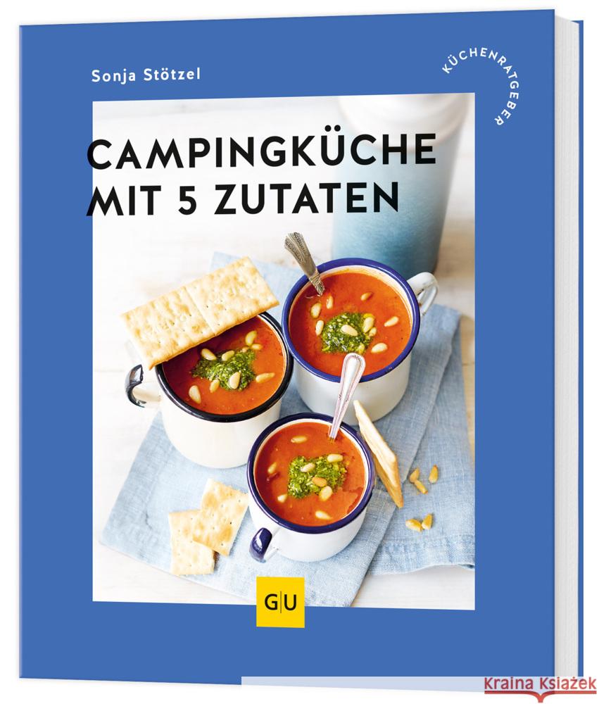 Campingküche mit 5 Zutaten Stötzel, Sonja 9783758902888 Gräfe & Unzer - książka