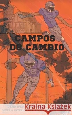 Campos de cambio Ana Andr? Jennifer Degenhardt 9781956594737 Puentes - książka