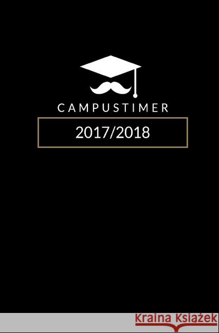 Campustimer Schwarz - A5 Semesterplaner - Studentenkalender 2017/2018 (Kalender, Uni-Planer) Stuyding, Creative 9783745027679 epubli - książka
