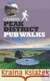 CAMRA's Peak District Pub Walks Bob Steel 9781852493530 CAMRA Books