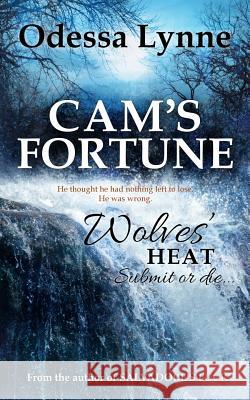 Cam's Fortune Odessa Lynne 9781519659644 Createspace Independent Publishing Platform - książka