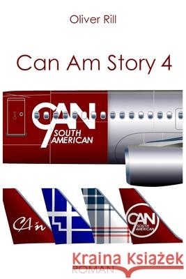 Can Am Story 4: Can South Marion Kittel Oliver Rill 9781731116901 Independently Published - książka