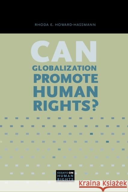 Can Globalization Promote Human Rights?  9780271036915 Pennsylvania State University Press - książka