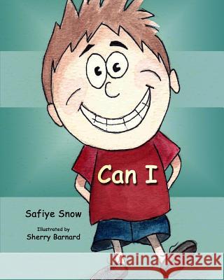 Can I Sherry Barnard Safiye Snow 9781502907844 Createspace Independent Publishing Platform - książka