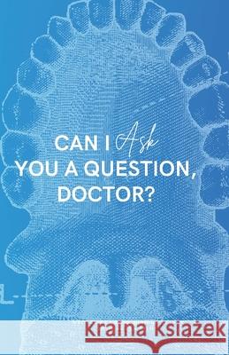 Can I Ask You A Question, Doctor? Lashai Be Yasmine Be 9781915862235 Choice Is Yours Publishing - książka