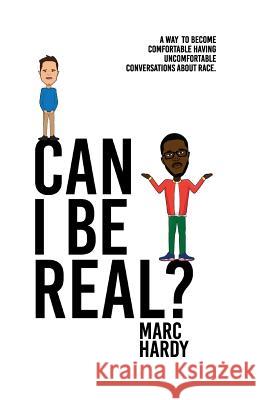 Can I Be Real? Mr Marc Hardy 9780692977484 Marc Hardy - książka