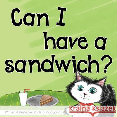 Can I have a Sandwich? Modugno, Tina 9780994909374 Not Avail - książka