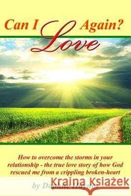 Can I Love Again? Dr Daphne Haynes 9781495293023 Createspace - książka
