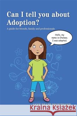 Can I Tell You about Adoption?: A Guide for Friends, Family and Professionals Salaman, Rosy 9781849059428 Jessica Kingsley Publishers - książka