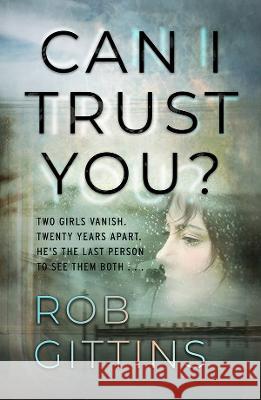 Can I Trust You? Rob Gittins 9781915817228 Hobeck Books Limited - książka
