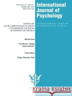 Can Literacy Change Brain Anatomy?: A Special Issue of the International Journal of Psychology Ostrosky-Solis, Feggy 9781841699684 Psychology Press - książka