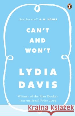 Can't and Won't Lydia Davis 9780241968086 Penguin Books Ltd - książka
