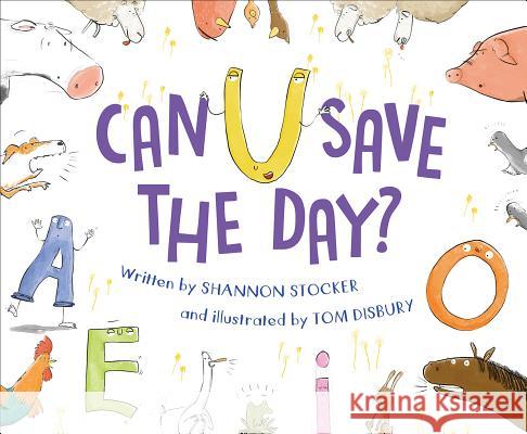 Can U Save the Day? Shannon Stocker Tom Disbury 9781585364046 Sleeping Bear Press - książka