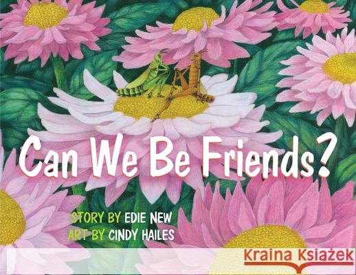 Can We Be Friends? Edie New Cindy Hailes 9781951374129 Epic Edge Publishing - książka