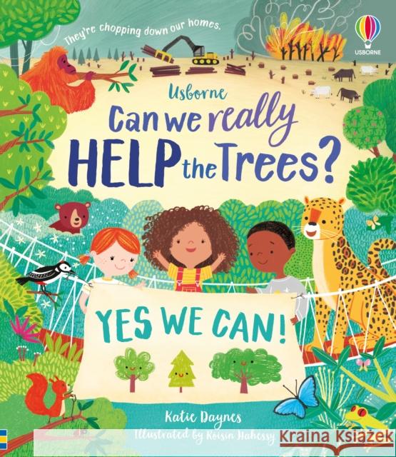 Can we really help the trees? KATIE DAYNES 9781801319911 Usborne Publishing Ltd - książka