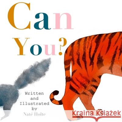 Can You? Nate Holte   9798591657284 Independently Published - książka