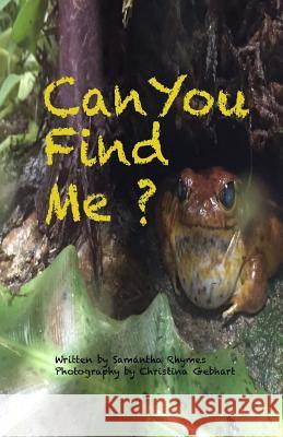 Can You Find Me? Samantha Rhymes Christina Sierra 9781537556529 Createspace Independent Publishing Platform - książka